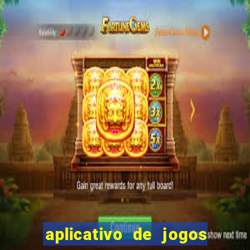 aplicativo de jogos que da bonus no cadastro